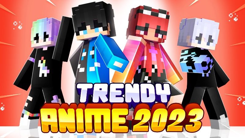 Trendy Anime 2023 on the Minecraft Marketplace by Meraki