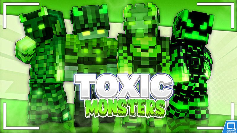Toxic Monsters on the Minecraft Marketplace by Aliquam Studios Toxic Monsters on the Minecraft Marketplace by Aliquam Studios