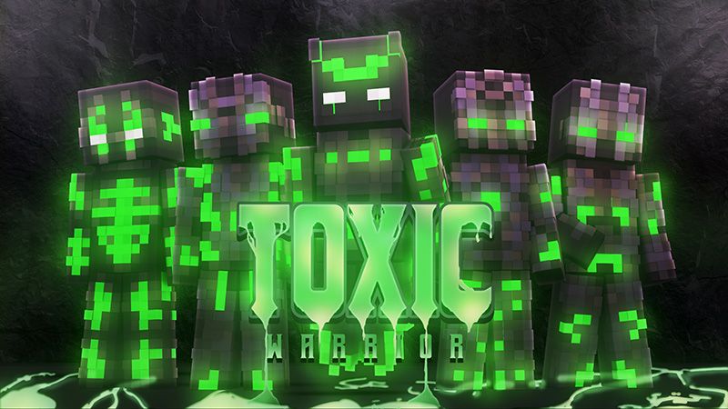 Toxic Warrior on the Minecraft Marketplace by Teplight