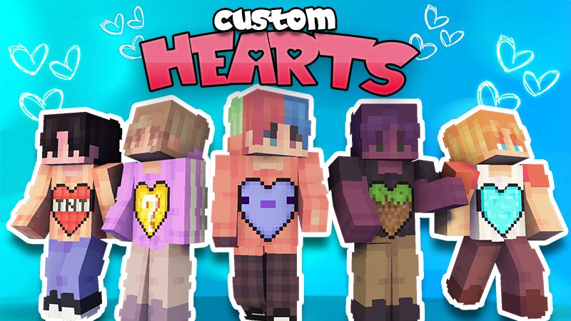 Custom Hearts