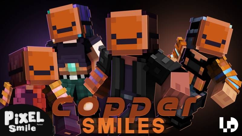 Copper Smiles on the Minecraft Marketplace by Pixel Smile Studios