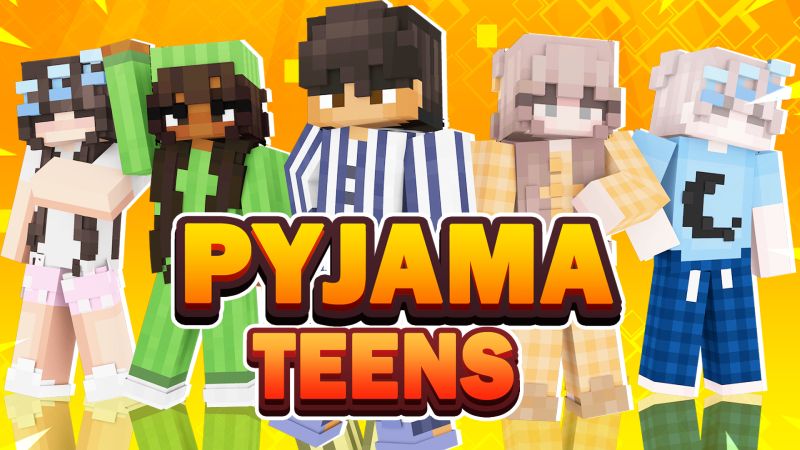 Pyjama Teens