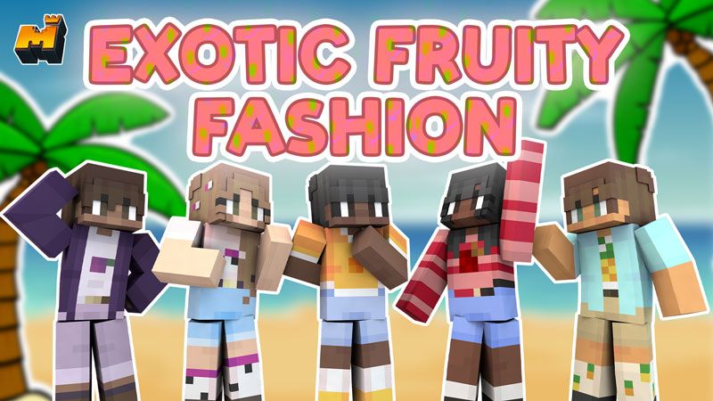 Exotic Fruity Fashion on the Minecraft Marketplace by Mineplex
