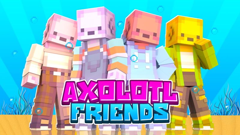Axolotl Friends