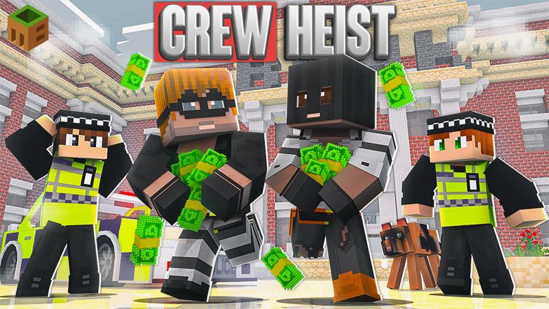 Crew Heist