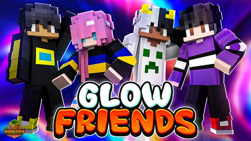 Glow Friends