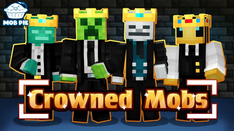 Crowned Mobs on the Minecraft Marketplace by Mob Pie