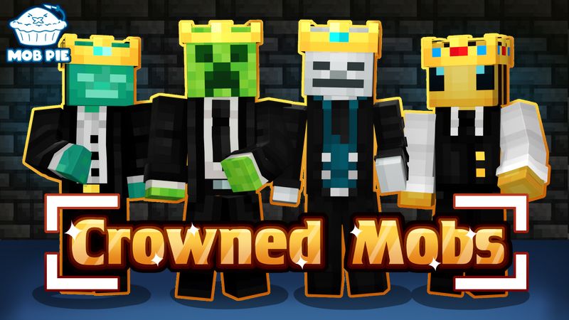 Crowned Mobs on the Minecraft Marketplace by Mob Pie Crowned Mobs on the Minecraft Marketplace by Mob Pie