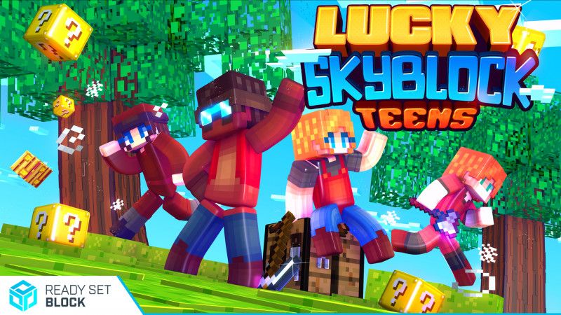 Lucky Skyblock Teens