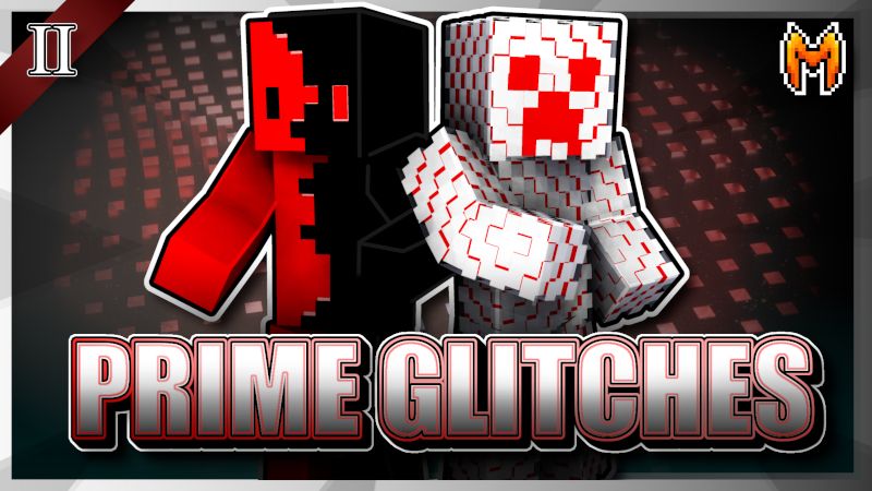 Prime Glitches II on the Minecraft Marketplace by Metallurgy Blockworks