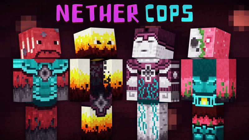 Nether Cops