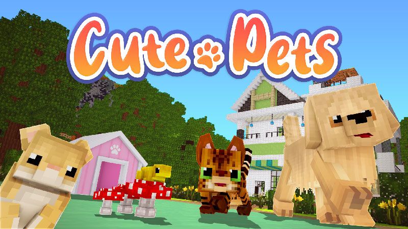Cute Pets on the Minecraft Marketplace by Blockception