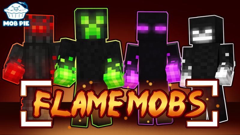 Flame Mobs