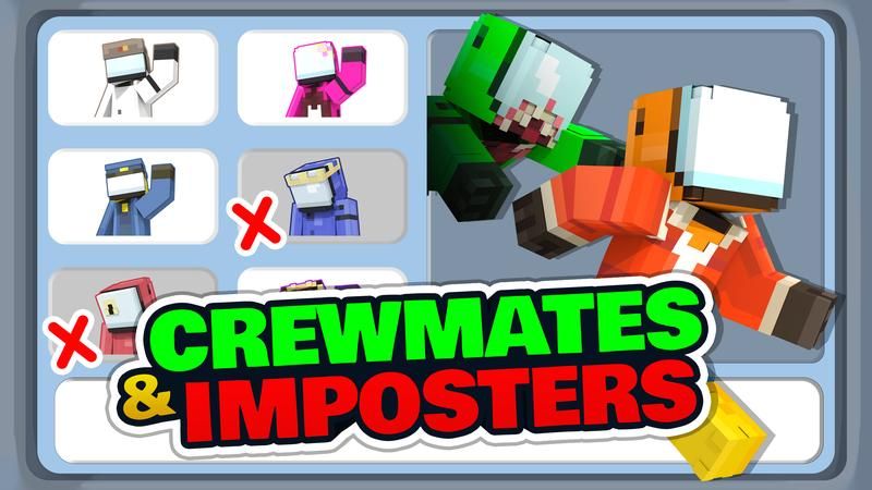Crewmates & Imposters