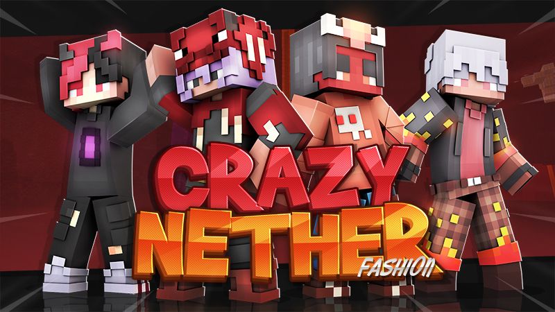 Crazy Nether Fashion on the Minecraft Marketplace by Cypress Games Crazy Nether Fashion on the Minecraft Marketplace by Cypress Games