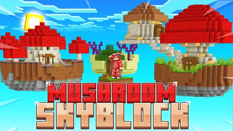 Mushroom Skyblock on the Minecraft Marketplace by DogHouse Mushroom Skyblock on the Minecraft Marketplace by DogHouse