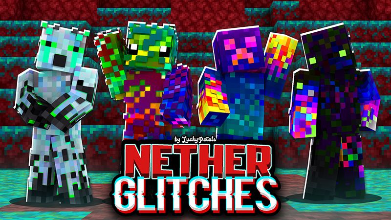 Nether Glitches