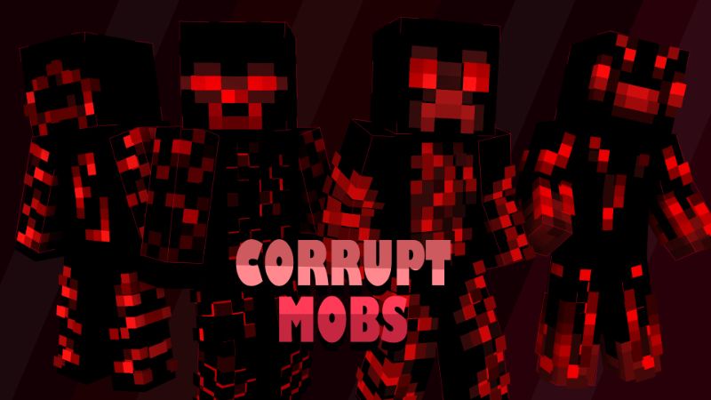 Corrupt Mobs on the Minecraft Marketplace by Pixelationz Studios Corrupt Mobs on the Minecraft Marketplace by Pixelationz Studios
