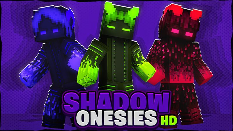 Shadow Onesies HD Shadow Onesies HD