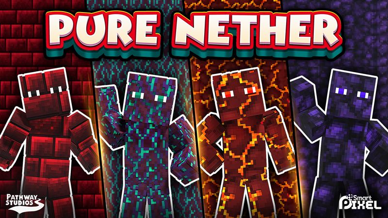 Pure Nether on the Minecraft Marketplace by Pathway Studios Pure Nether on the Minecraft Marketplace by Pathway Studios
