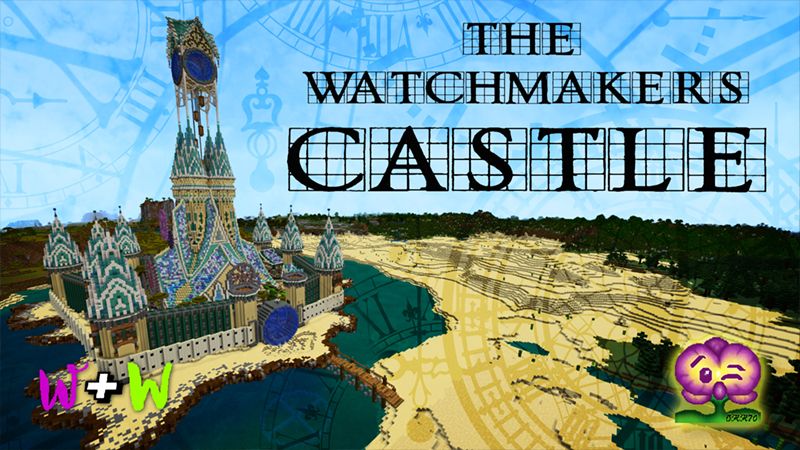 The Watchmakers Castle on the Minecraft Marketplace by The Wizard and Wyld The Watchmakers Castle on the Minecraft Marketplace by The Wizard and Wyld