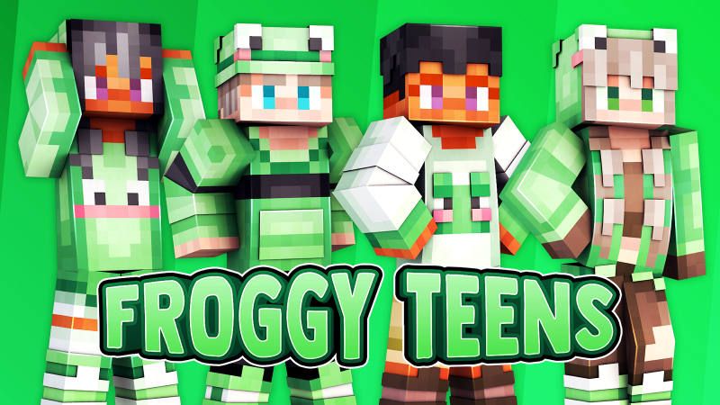 Froggy Teens Froggy Teens