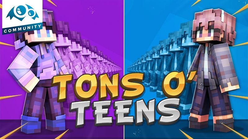 Tons o Teens on the Minecraft Marketplace by Monster Egg Studios