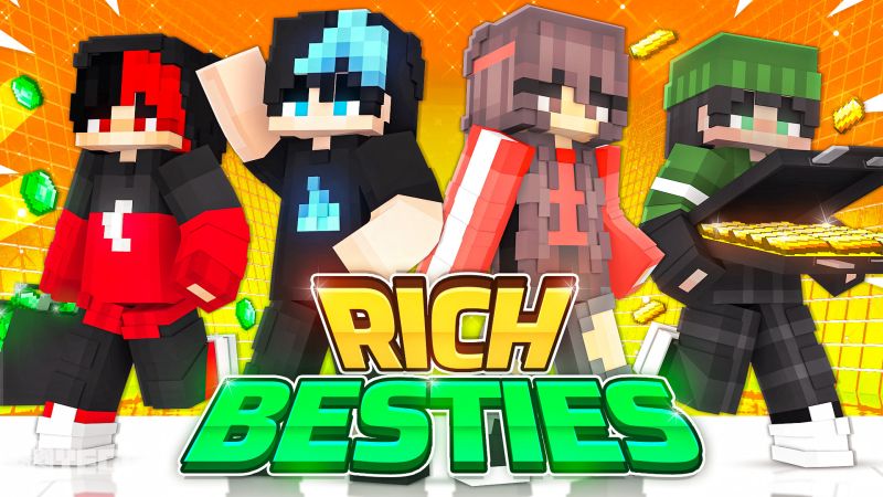 Rich Besties on the Minecraft Marketplace by Yeggs