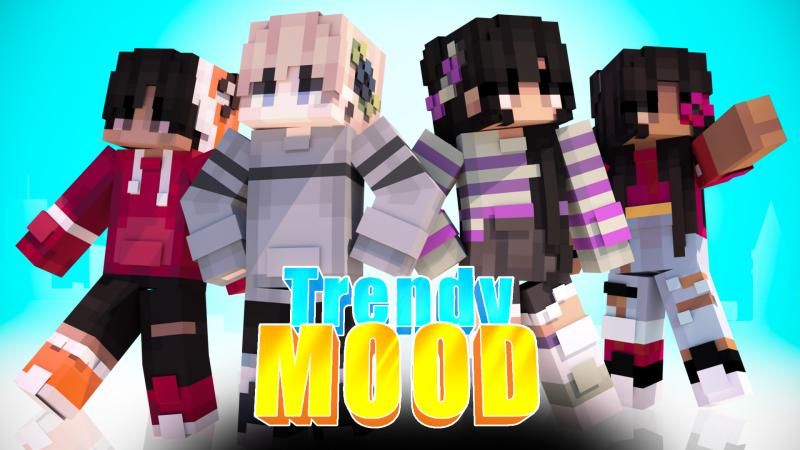 Trendy Mood on the Minecraft Marketplace by Podcrash Trendy Mood on the Minecraft Marketplace by Podcrash