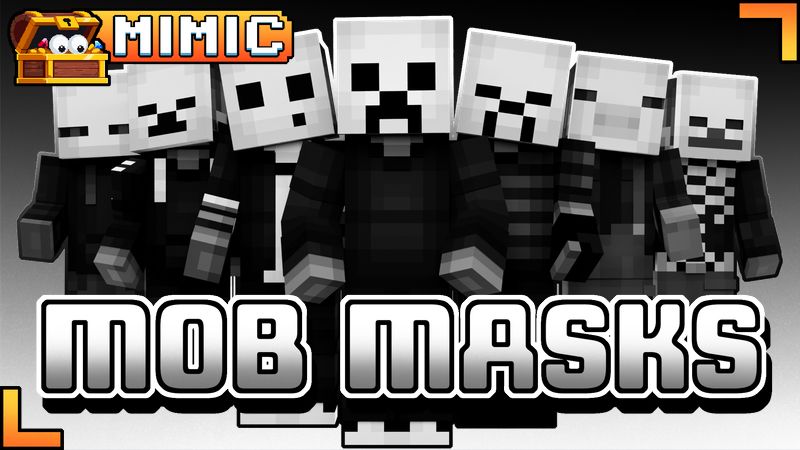 Mob Masks