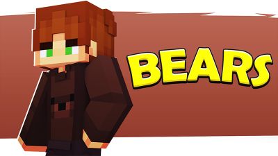 BEARS on the Minecraft Marketplace by ChewMingo