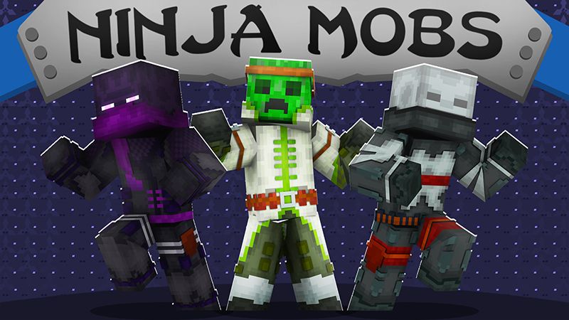 Ninja Mobs