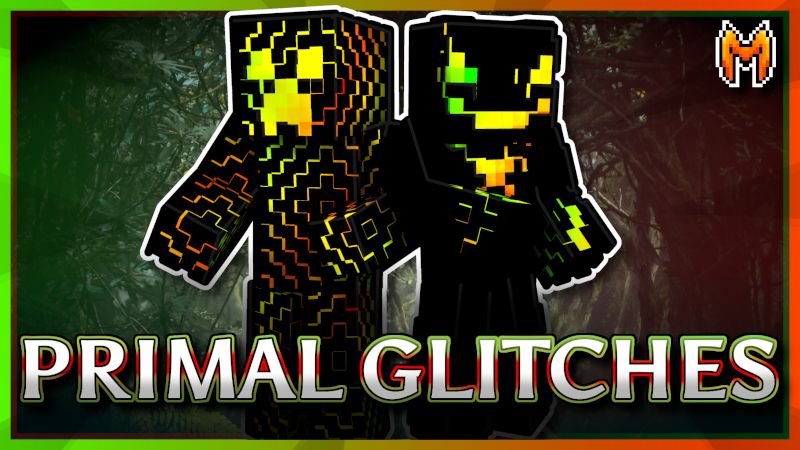 Primal Glitches on the Minecraft Marketplace by Team Metallurgy