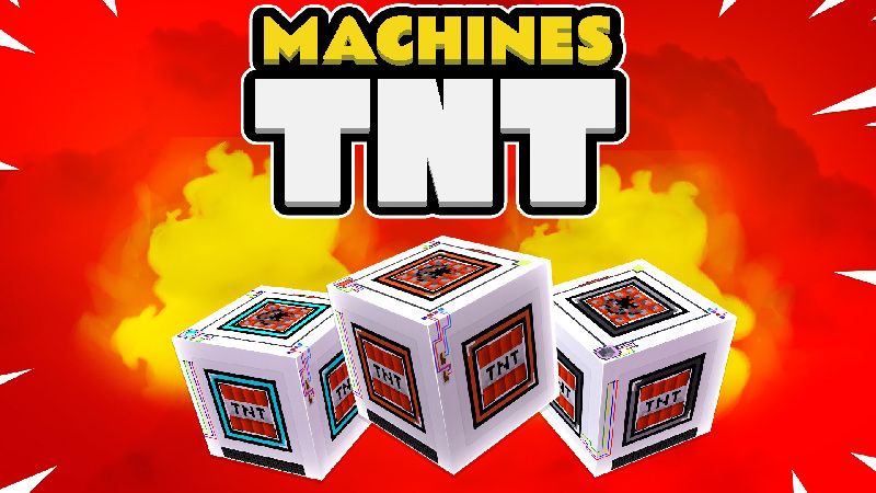Machines TNT on the Minecraft Marketplace by Pickaxe Studios