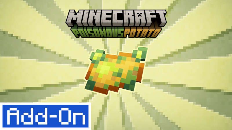 Poisonous Potato AddOn on the Minecraft Marketplace by Jigarbov Productions