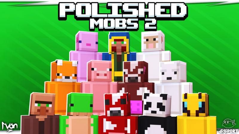 Polished Mobs 2 on the Minecraft Marketplace by DigiPort Polished Mobs 2 on the Minecraft Marketplace by DigiPort