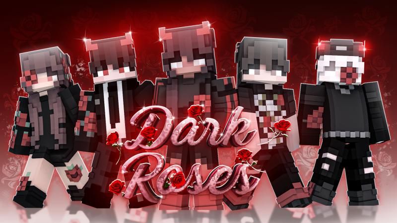 Dark Roses Dark Roses