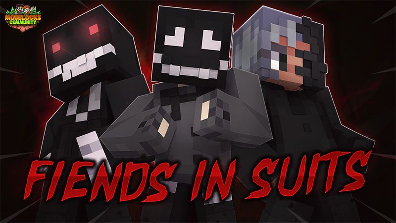 Fiends In Suits on the Minecraft Marketplace by MobBlocks