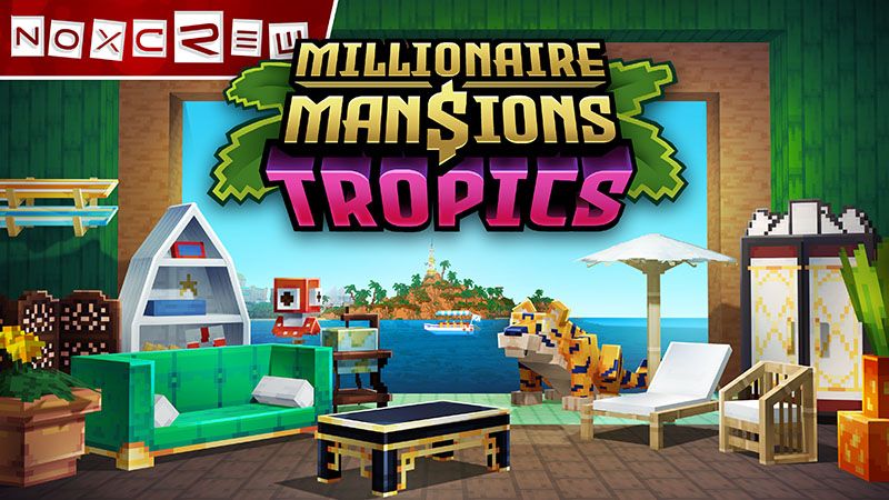 Millionaire Mansions Tropics on the Minecraft Marketplace by Noxcrew Millionaire Mansions Tropics on the Minecraft Marketplace by Noxcrew