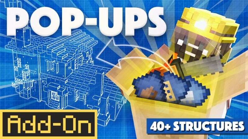 PopUps AddOn on the Minecraft Marketplace by FingerMaps