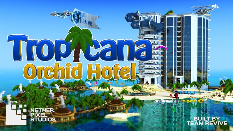 Tropicana Orchid Hotel on the Minecraft Marketplace by Netherpixel