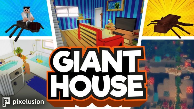 Giant House