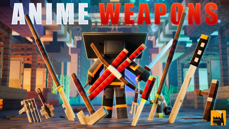 Anime Weapons on the Minecraft Marketplace by Block Factory