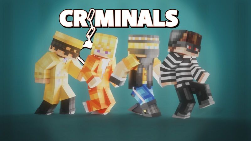 Criminals