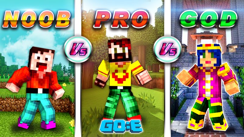 Noob vs Pro vs God