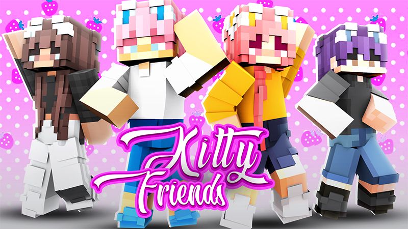 Kitty Friends on the Minecraft Marketplace by Cypress Games Kitty Friends on the Minecraft Marketplace by Cypress Games