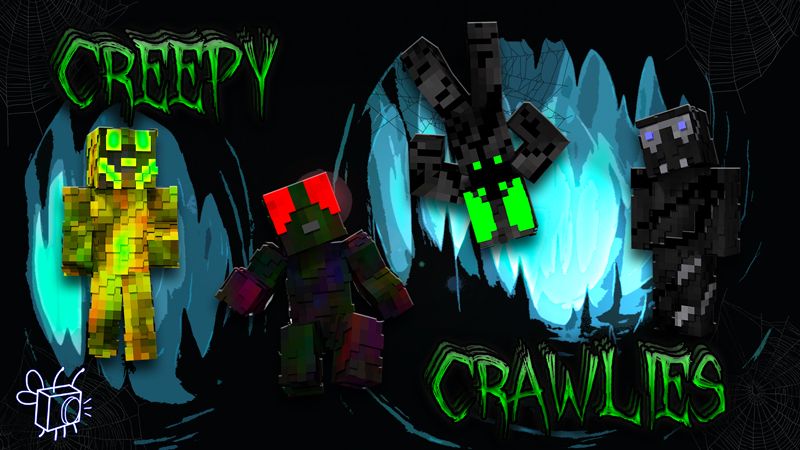 Creepy Crawlies