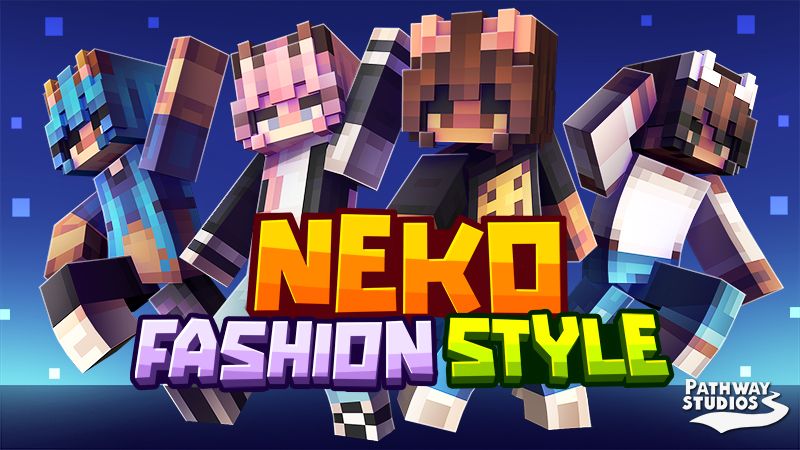 Neko Fashion Style on the Minecraft Marketplace by Pathway Studios