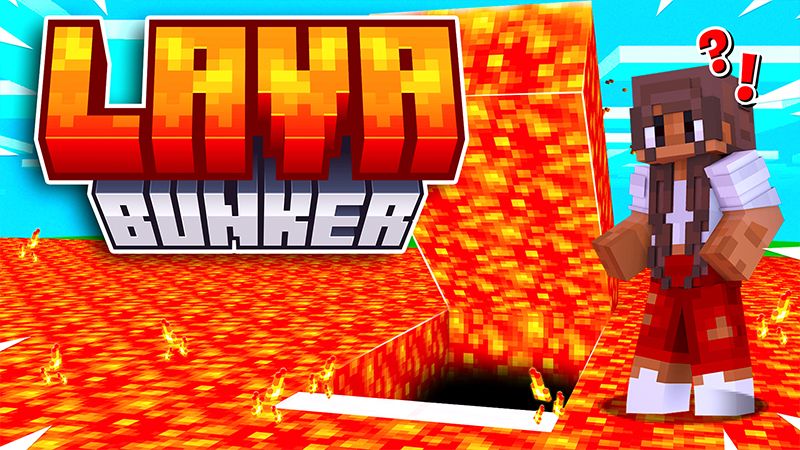 LAVA BUNKER