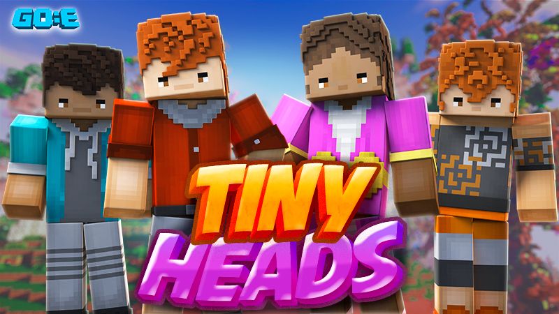 Tiny Heads